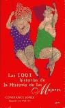 MIL Y UNA HISTORIAS DE LA HISTORIA DE LAS MUJERES, LAS | 9788425333842 | JONES, CONSTANCE