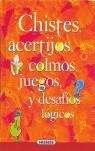 CHISTES ACERTIJOS COLMOS JUEGOS Y DESAFIOS LOGICOS | 9788430597758 | OVIEDO, SEBASTIAN