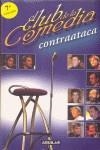 CLUB DE LA COMEDIA CONTRAATACA, EL | 9788403092808 | VARIS