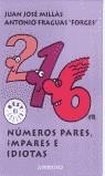 NUMEROS PARES IMPARES E IDIOTAS (BUTXACA) | 9788497931595 | MILLAS, JUAN JOSE