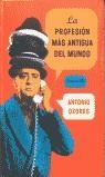 PROFESION MAS ANTIGUA DEL MUNDO, LA (TAPA DURA) | 9788495894915 | OZORES, ANTONIO