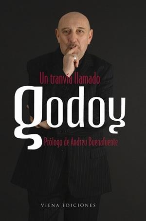 TRANVIA LLAMADO GODOY UN | 9788483303276 | GODOY