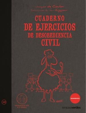 CUADERNO DE EJERCICIOS DE DESOBEDIENCIA CIVIL | 9788492716593 | DE COULON, JACQUES / AUGAGNEUR, JEAN