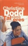 TAL COMO ERES | 9788466615815 | DODD, CHRISTINA