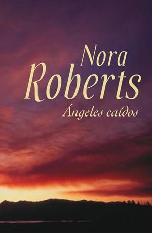 ANGELES CAIDOS | 9788401382482 | ROBERTS, NORA
