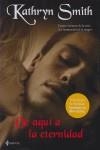 DE AQUI A LA ETERNIDAD | 9788408086369 | SMITH, KATHRYN