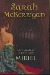 GUERRERAS DE RIVENLOCH: MIRIEL | 9788408088622 | MCKERRIGAN, SARAH