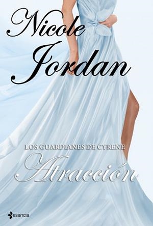 GUARDIANES DE CYRENE ATRACCION LOS | 9788408100348 | JORDAN, NICOLE