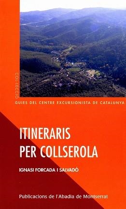 ITINERARIS PER COLLSEROLA | 9788484156185 | FORCADA SALVADO IGNASI