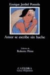 AMOR SE ESCRIBE SIN HACHE (LH) | 9788437609171 | JARDIEL PONCELA, ENRIQUE