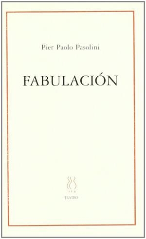 FABULACION | 9788489753839 | PASOLINI, PIER PAOLO