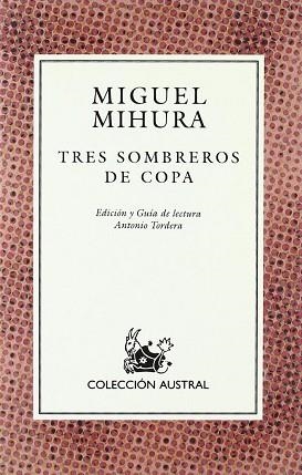 TRES SOMBREROS DE COPA (AUSTRAL) | 9788423995899 | MIHURA, MIGUEL