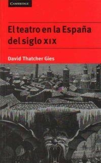 TEATRO EN ESPAÑA DEL SIGLO XIX | 9780521478366 | GIES, DAVID THATCHER