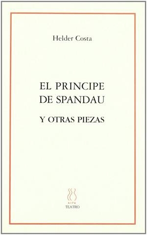 PRINCIPE DE SPANDAU Y OTRAS PIEZAS, EL | 9788489753525 | COSTA, HELDER