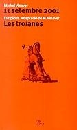 11 SETEMBRE 2001 LES TROIANES | 9788484374978 | VINAVER, MICHEL