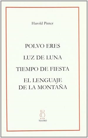 POLVO ERES LUZ DE LUNA TIEMPO DE FIESTA | 9788495786326 | PINTER, HAROLD