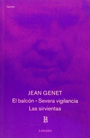 BALCON - SEVERA VIGILANCIA -LAS SIRVIENTAS | 9789500392716 | GENET, JEAN