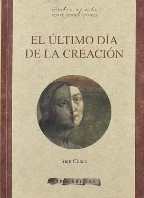 ULTIMO DIA DE LA CREACION EL | 9788496639126 | CASAS, JOAN