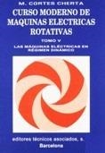 CURSO MODERNO DE MAQUINAS ELECTRICAS ROTATIVAS V.5 | 9788471462565 | CORTES CHERTA, MANUEL