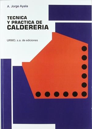 TECNICAS Y PRACTICAS DE CALDERERIA | 9788431402587 | AYALA, JORGE