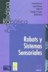 ROBOTS Y SISTEMAS SENSORIALES ROBOTICA | 9788420535746 | TORRES, FERNANDO