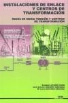 INSTALACIONES DE ENLACE Y CENTROS DE TRANSFORMACION | 9788486108342 | LATORRE USAN, SOLEDAD