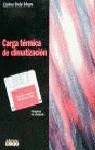 CARGA TERMICA DE CLIMATIZACION | 9788432965555 | RUIZ MOYA, CARLOS