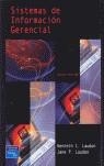 SISTEMAS DE INFORMACION GERENCIAL | 9789702605287 | LAUDON, KENNETH C / LAUDON, JANE P