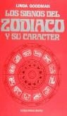 SIGNOS DEL ZODIACO Y SU CARACTER, LOS | 9788486344009 | GOODMAN, LINDA