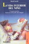 VIDA INTERIOR DEL NIÑO, LA | 9788479270285 | CARROLL, DAVID