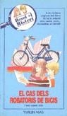 CAS DELS ROBATORIS DE BICIS, EL | 9788477225270 | LI