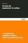 ARTE DE MANTENER LA CALMA | 9788412053791 | SENECA