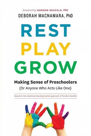 REST, PLAY, GROW | 9780995051201 | MACNAMARA PHD, DEBORAH