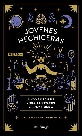 JÓVENES HECHICERAS | 9788418015083 | SAXENA, JAYA / ZIMMERMAN, JESS