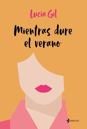MIENTRAS DURE EL VERANO | 9788408227151 | GIL, LUCÍA