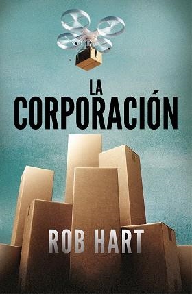 LA CORPORACIÓN | 9788401024337 | HART, ROB