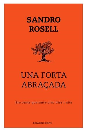 UNA FORTA ABRAÇADA | 9788417909352 | ROSELL, SANDRO