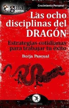 GUÍABURROS LAS OCHO DISCIPLINAS DEL DRAGÓN | 9788412055603 | PASCUAL IRIBARREN, BORJA