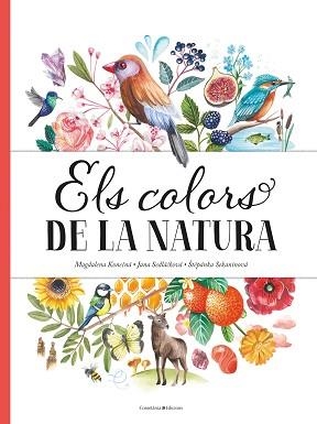 COLORS DE LA NATURA | 9788490349243 | SEDLÁ?KOVÁ , JANA / SEKANINOVÁ, ?T?PÁNKA