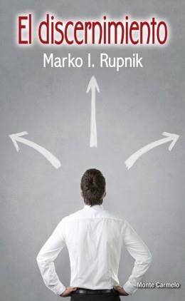 EL DISCERNIMIENTO | 9788483537442 | RUPNIK, MARKO