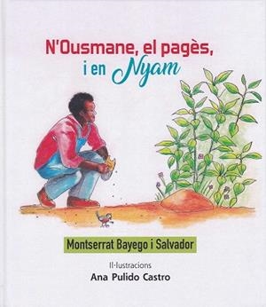 N´OUSMANE, EL PAGES I EN NYAM | 9788494676031 | BAYEGO I SALVADOR, MONTSERRAT