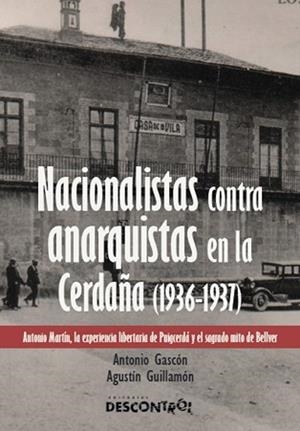 NACIONALISTAS CONTRA ANARQUISTAS EN LA CERDAÑA (1936-1937) | 9788417190293 | GASCÓN, ANTONIO / GUILLAMÓN, AGUSTÍN