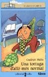 TORTUGA D'ALLO MES NORMAL, UNA | 9788476295519 | MEBS, GUDRUN
