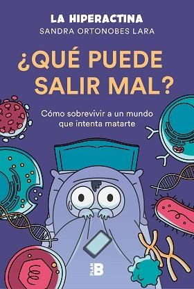 QUÉ PUEDE SALIR MAL? | 9788417809492 | LA HIPERACTINA,