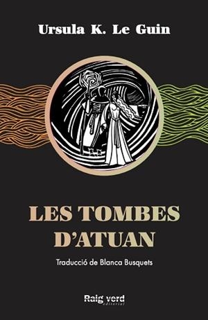 TOMBES D'ATUAN | 9788417925284 | K. LE GUIN, URSULA