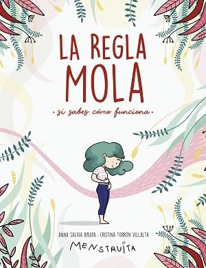 REGLA MOLA (SI SABES CÓMO FUNCIONA) | 9788417922986 | SALVIA, ANNA / TORRÓN (MENSTRUITA), CRISTINA