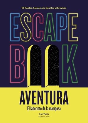 ESCAPE BOOK AVENTURA | 9788417858902 | TAPIA, IVAN / LINDE, MONTSE