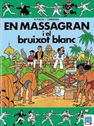 EN MASSAGRAN I EL BRUIXOT BLANC | 9788421808696 | FOLCH I CAMARASA, RAMON