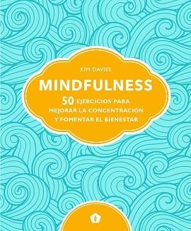MINDFULNESS | 9788416407811 | DAVIES, KIM