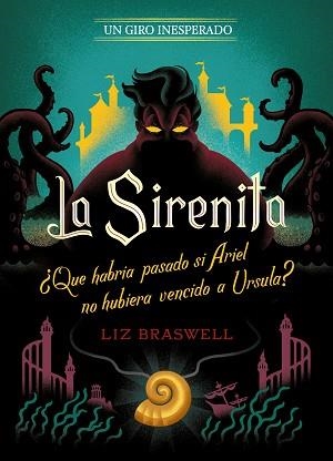 LA SIRENITA. UN GIRO INESPERADO | 9788417062804 | DISNEY